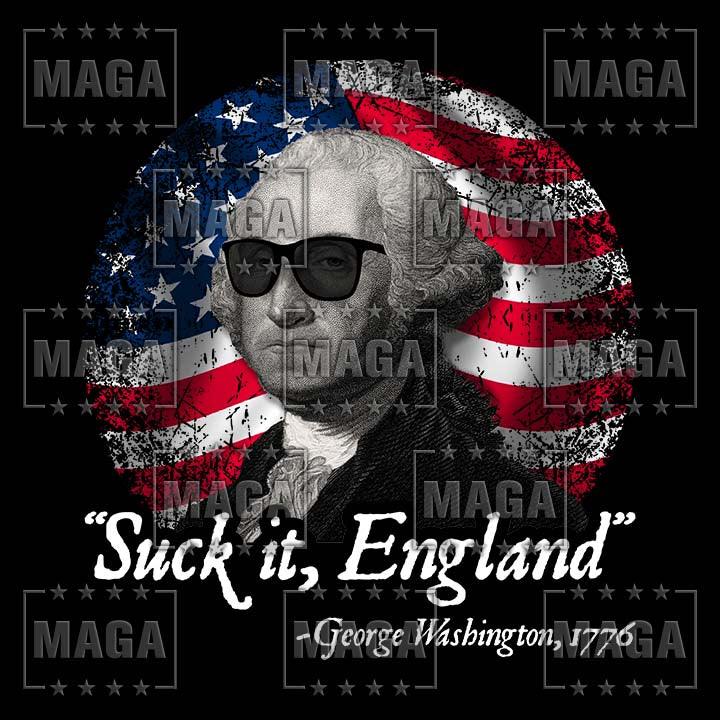 Suck It England maga trump