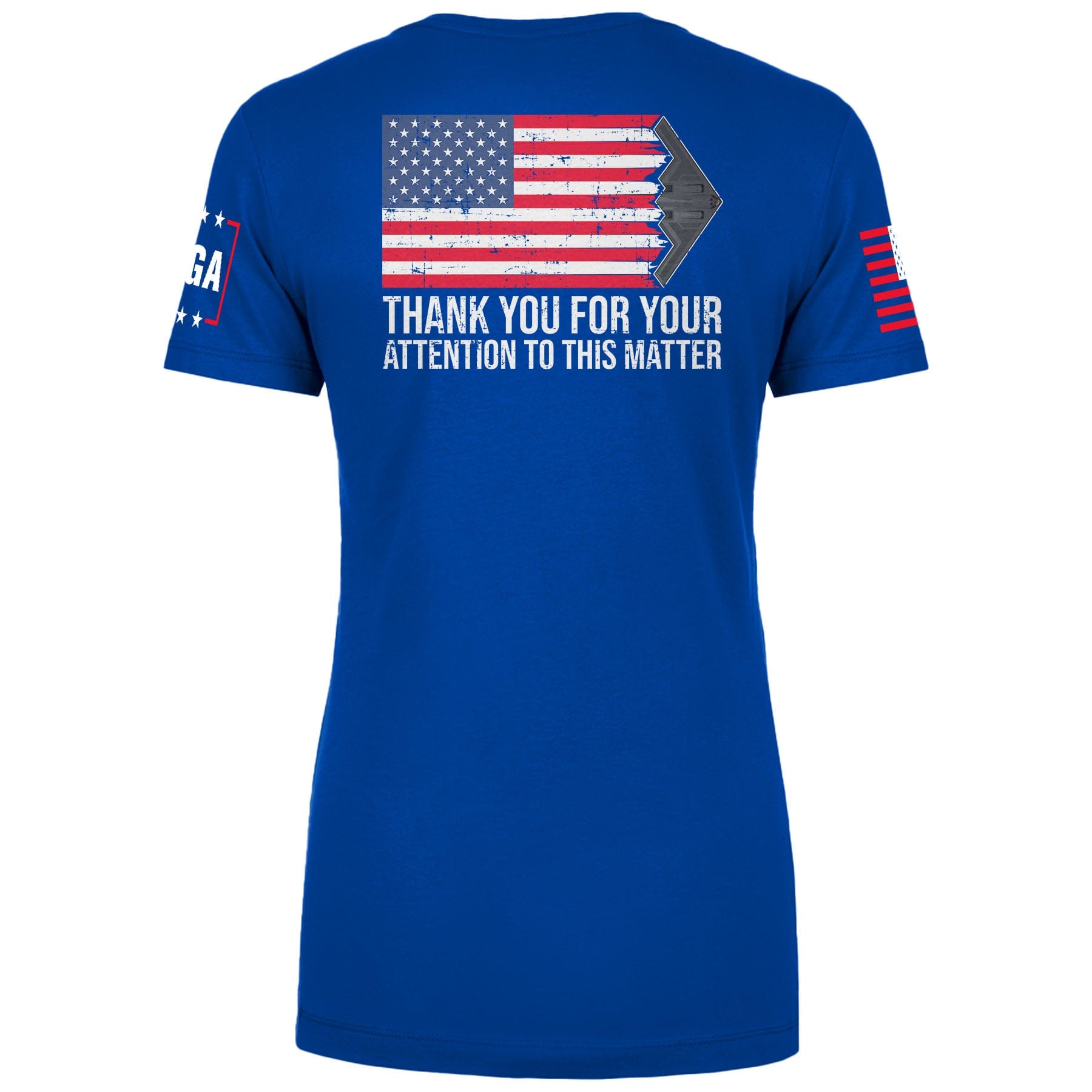 THANK YOU FOR YOUR ATTENTION TO THIS MATTER Ladies Tee maga trump