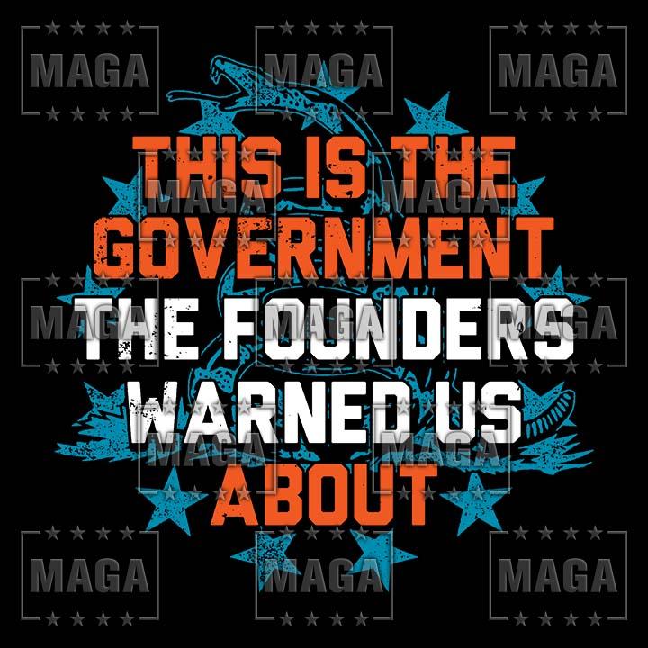 The Founders Warned maga trump