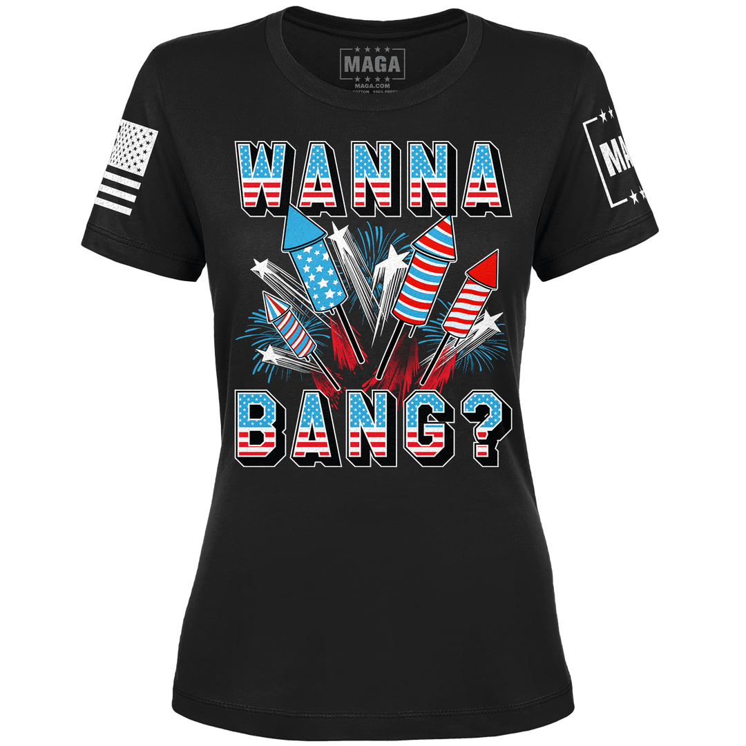 Wanna Bang? Ladies Tee maga trump