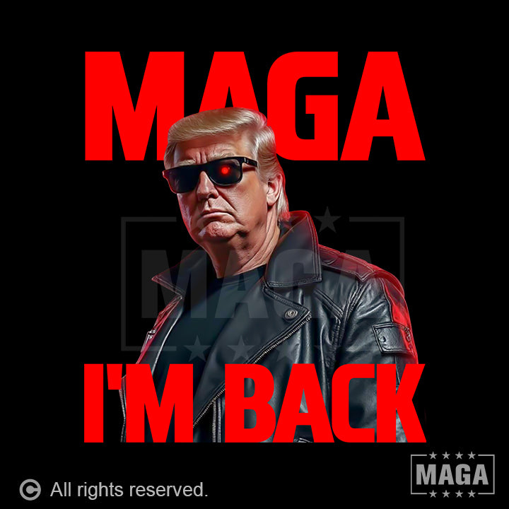 Trump MAGA - I'm Back