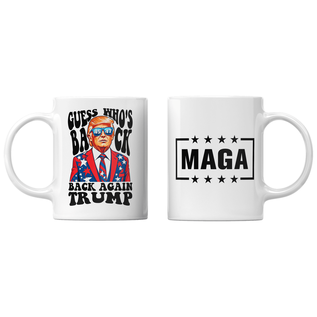 White Guess Who's Back Again Trump Mug maga trump