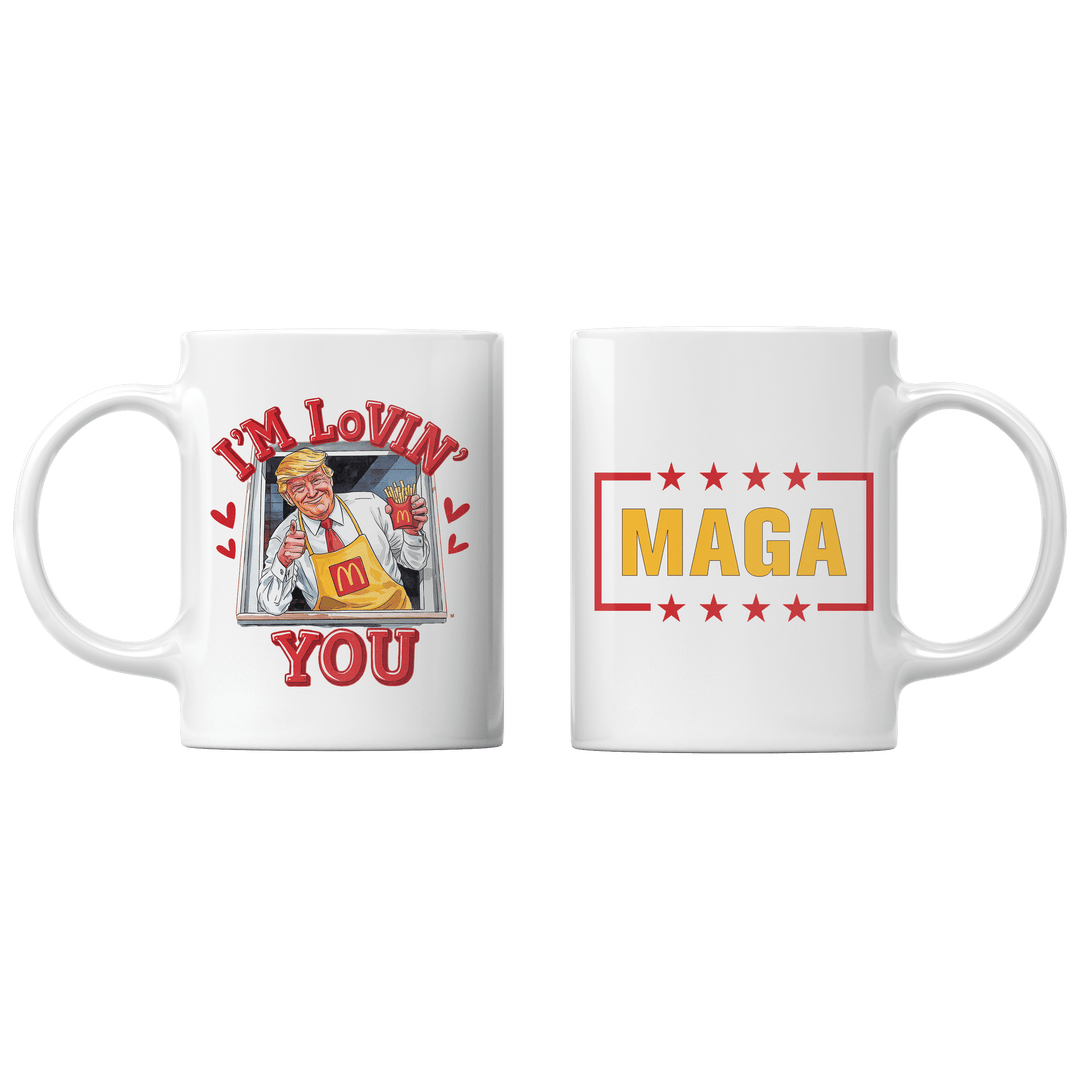 White I'm Lovin' You Mug maga trump