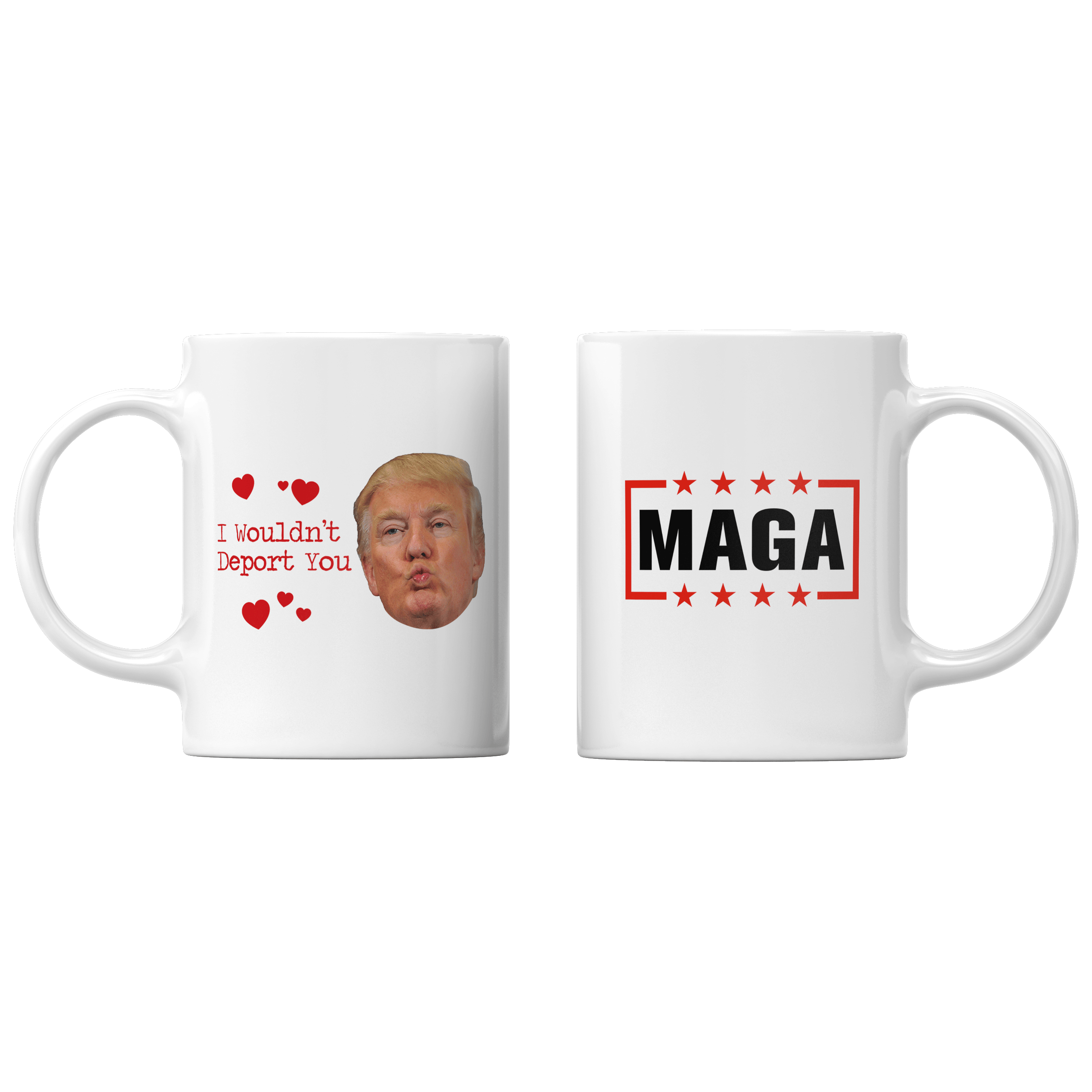 White I Wouldn't Deport You Mug maga trump