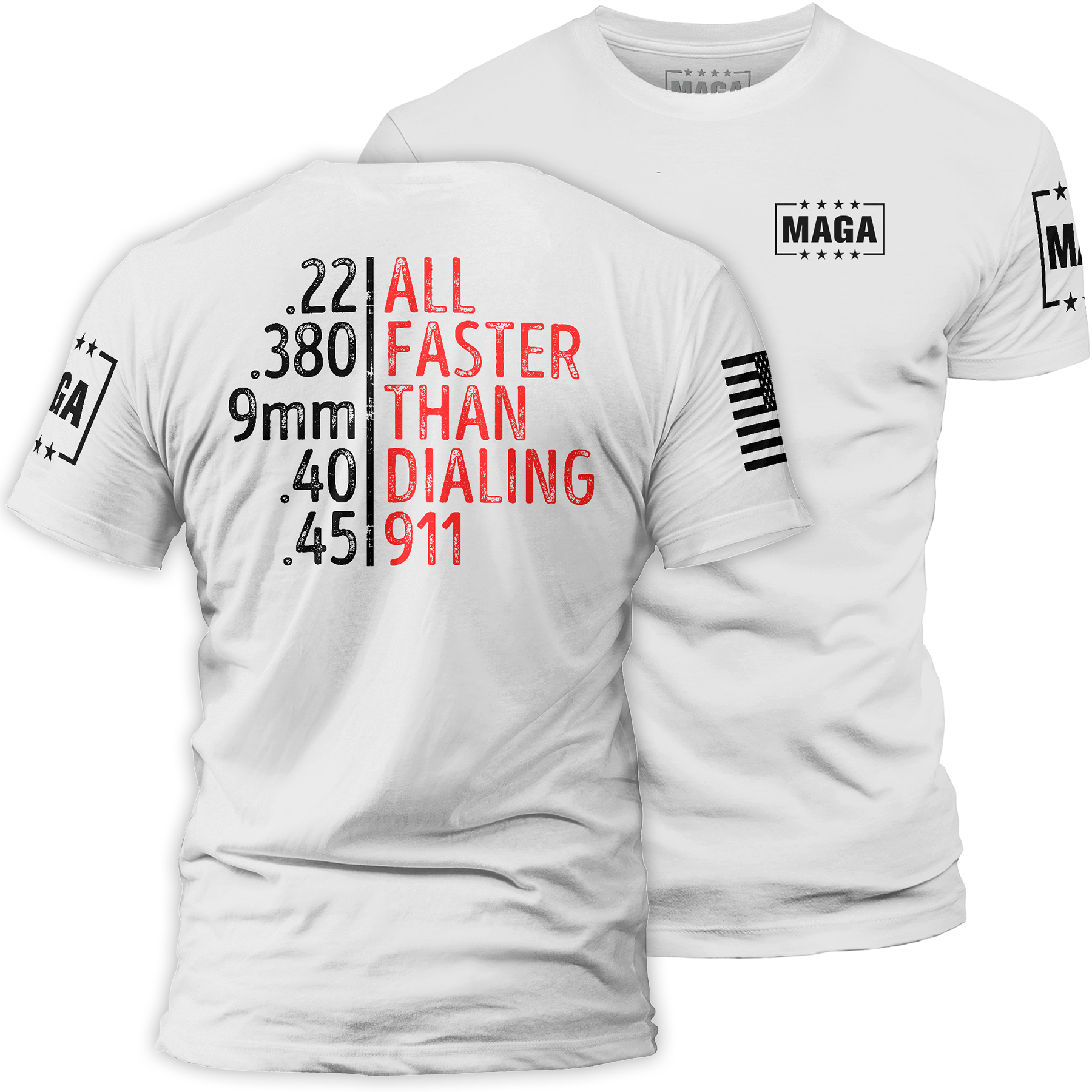 White / S All Faster than Dialing 911 maga trump