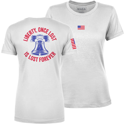 White / S Liberty, Once Lost Is Lost Forever Ladies Tee maga trump