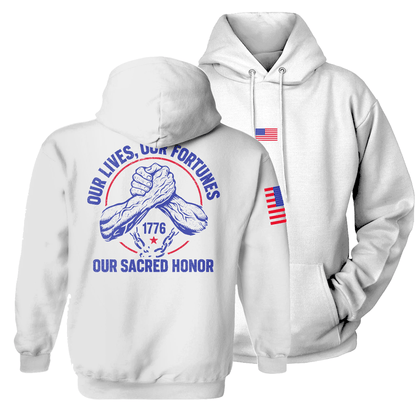 White / S Our Lives, Our Fortunes, Our Sacred Honor Hoodie maga trump