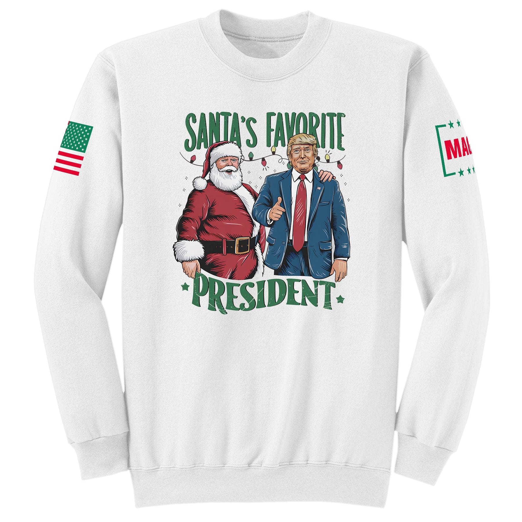 White / S Santa's Favorite President Sweatshirt maga trump