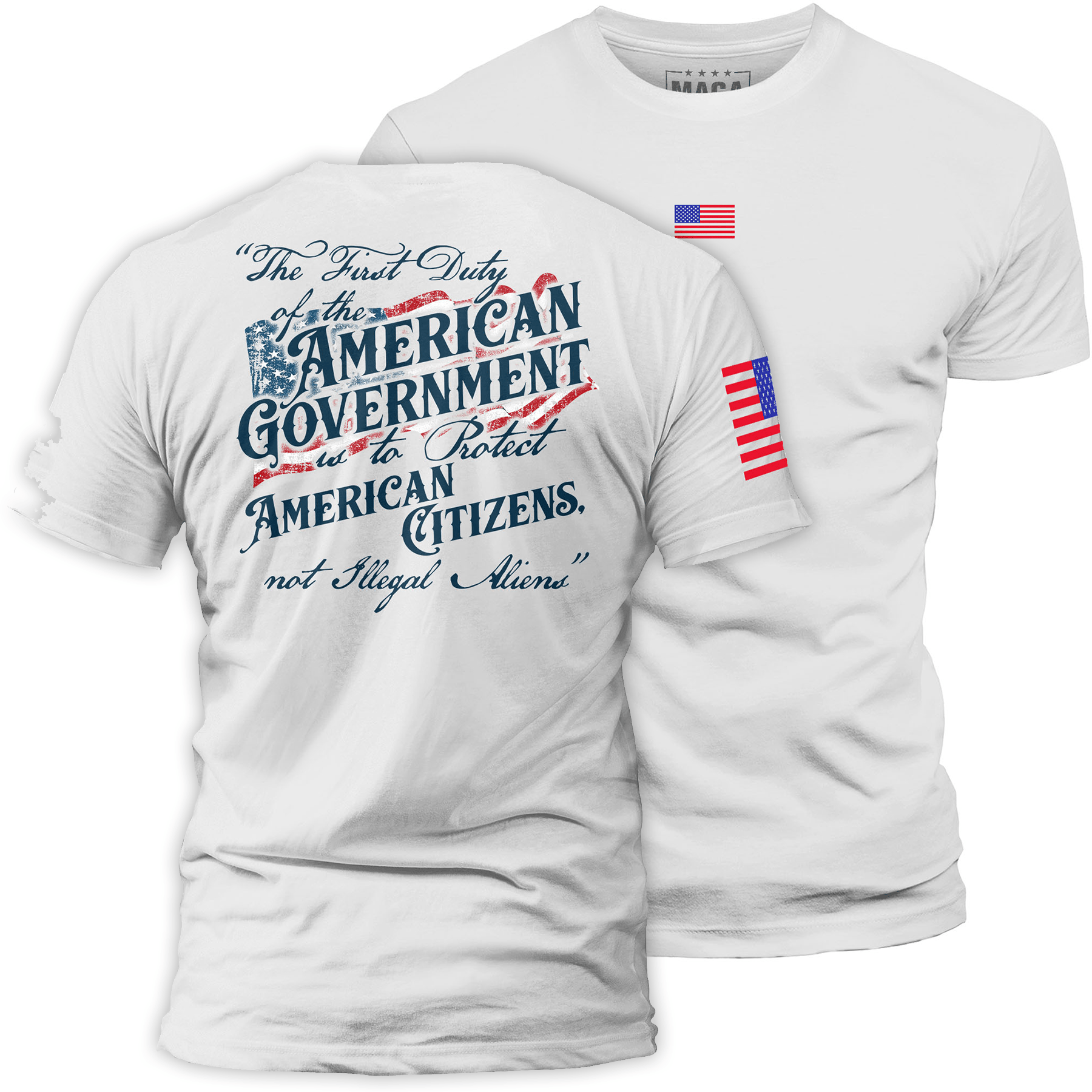 White / S The First Duty of the American Government maga trump