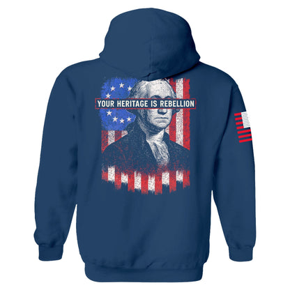 Your Heritage is Rebellion Hoodie | Fall Edition maga trump
